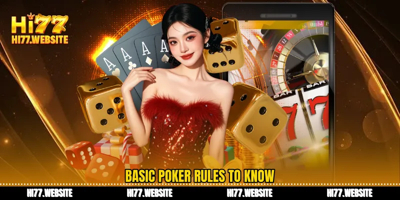 Basic poker rules to know