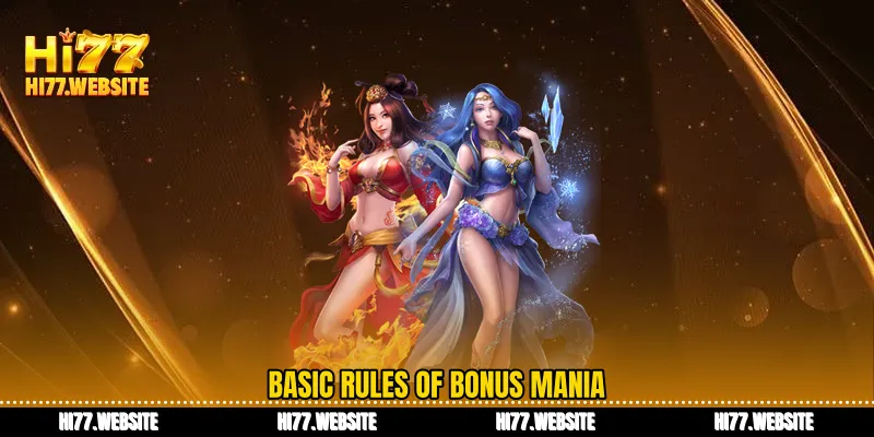 Basic rules of Bonus Mania