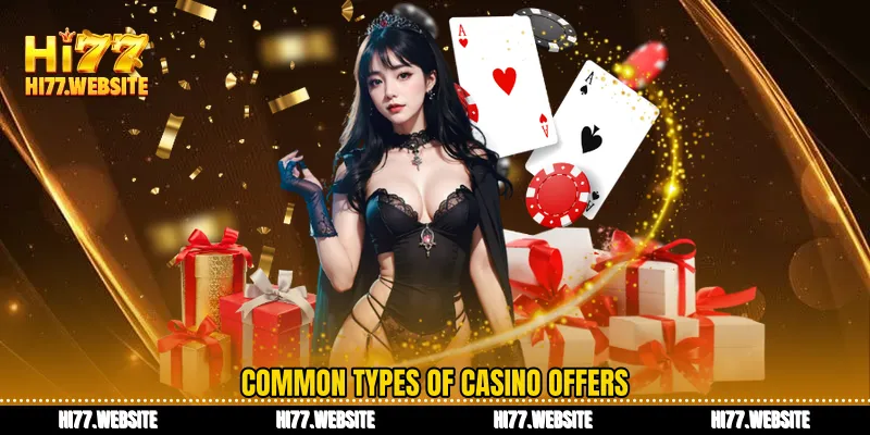 Common types of casino offers