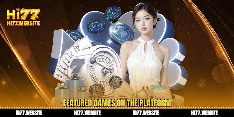 Featured games on the platform