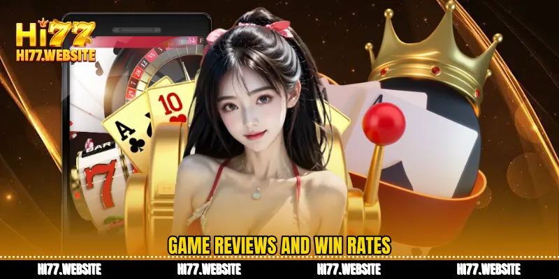 Game reviews and win rates