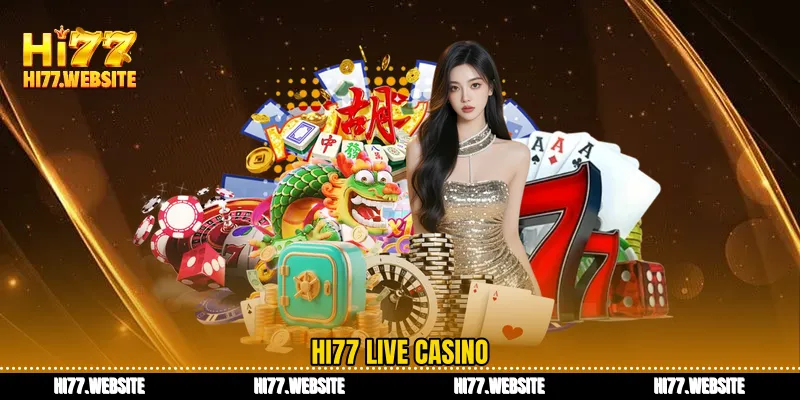 HI77 live casino