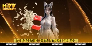 নগদ ক্যাসিনো HI77 - বাংলাদেশী ছোঁয়ায় ডিজিটাল পেমেন্ট