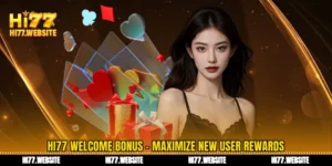 ওয়েলকাম বোনাস Hi77 - নতুন খেলোয়াড়দের জন্য অফার গুলোর সর্বোচ্চ সুবিধা কীভাবে নেবেন