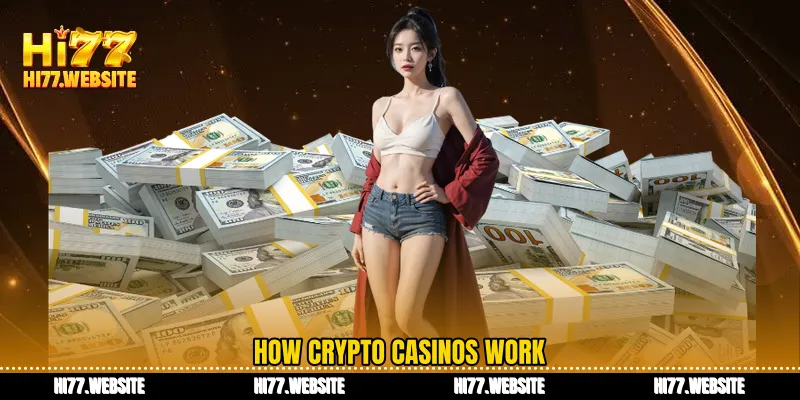 How crypto casinos work
