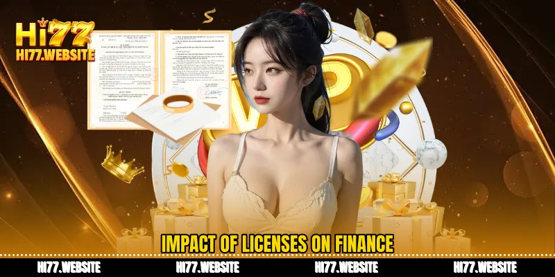 Impact of licenses on finance