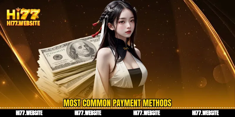 Most common payment methods