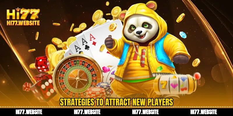 Strategies to attract new players