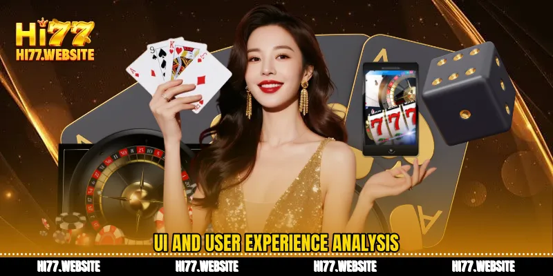 UI and user experience analysis